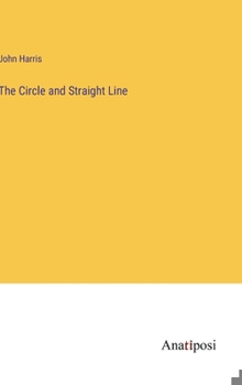 Hardcover The Circle and Straight Line Book