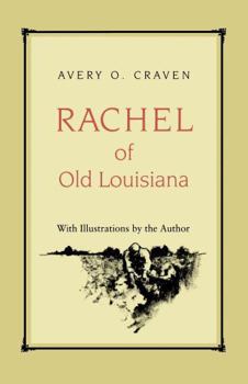 Paperback Rachel of Old Louisiana Book