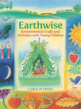 Paperback Earthwise: Environmental Crafts and Activities with Young Children Book