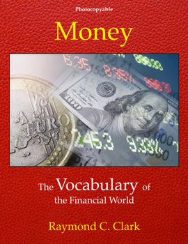 Paperback Money: The Vocabulary of the Financial World Book