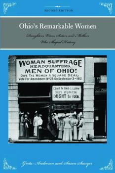 Paperback Ohio's Remarkable Women: Daughters, Wives, Sisters, and Mothers Who Shaped History Book