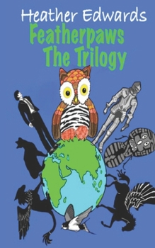 Paperback Featherpaws The Trilogy: The Trilogy Book