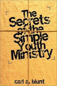 Paperback The Secrets of the Simple Youth Ministry Book