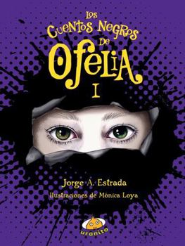 Paperback Cuentos Negros de Ofelia I, Los [Spanish] Book
