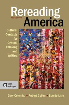 Paperback Rereading America: Cultural Contexts for Critical Thinking and Writing Book