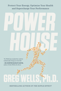 Paperback Powerhouse: Protect Your Energy, Optimize Your Health and Supercharge Your Performance Book