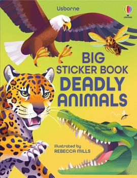 Paperback Big Sticker Book of Deadly Animals Book