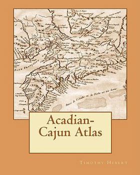 Paperback Acadian-Cajun Atlas Book