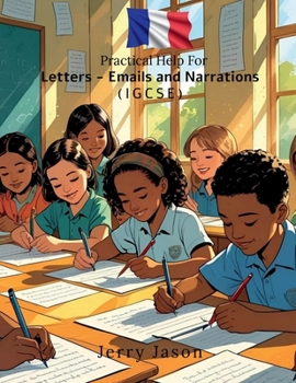 Paperback Practical Help For Letters - Emails and Narrations: IGCSE Edition Book