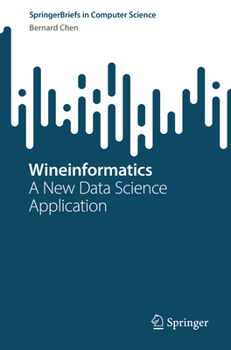 Paperback Wineinformatics: A New Data Science Application Book