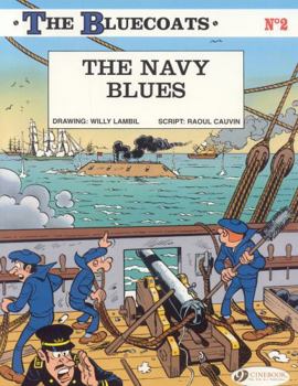 The Navy Blues - Book #7 of the Les Tuniques Bleues