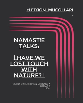 Paperback - have we lost touch with nature? -: - Group Discussions & Seminars: A Gstaad & 1964+ Book