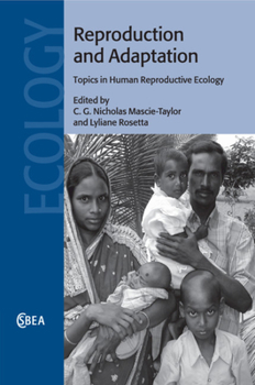 Paperback Reproduction and Adaptation: Topics in Human Reproductive Ecology Book