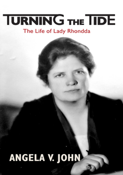 Paperback Turning the Tide: The Life of Lady Rhondda Book