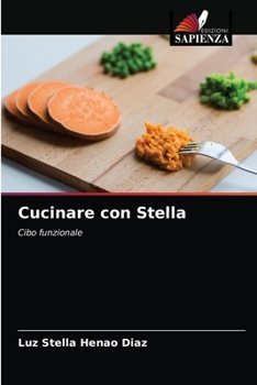 Cucinare con Stella: Cibo funzionale
