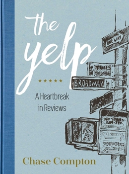 Hardcover The Yelp: A Heartbreak in Reviews Book