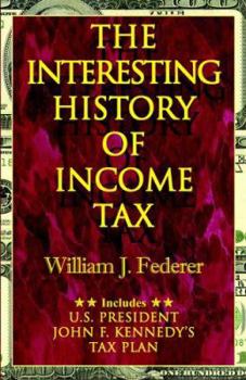 Paperback The Interesting History of Income Tax Book