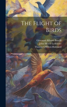 Hardcover The Flight of Birds Book