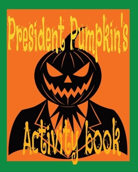 Paperback President Pumpkin activity book