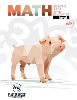 Paperback Math Level 1: Lessons for a Living Education Book