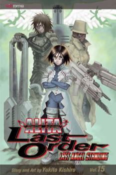 Paperback Battle Angel Alita: Last Order, Volume 15 Book