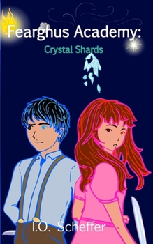 Paperback Fearghus Academy: Crystal Shards Book