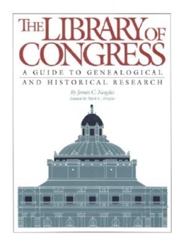 Hardcover Library of Congress: A Guide to Genealogical and Historical Research Book