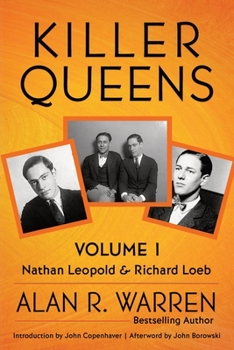 Paperback Killer Queens - Volume 1 - Leopold & Loeb: Leopold & Loeb Book