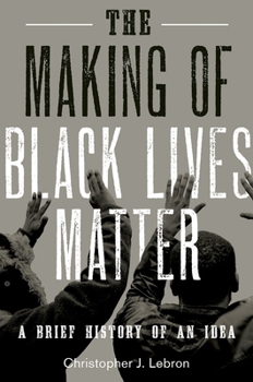 Hardcover The Making of Black Lives Matter Book