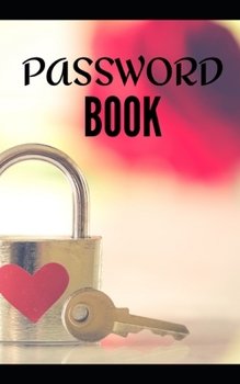 Paperback Password Book: 100 pages - secret codes - identifiers - email box - internet - websites - blogs - social networks - smartphone - phon Book