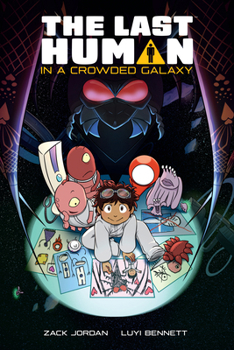 Paperback The Last Human in a Crowded Galaxy Book