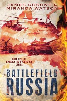 Paperback Battlefield Russia: Book Five of the Red Storm Series Book