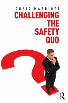 Paperback Challenging the Safety Quo Book