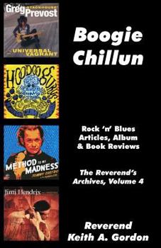 Paperback Boogie Chillun: The Reverend's Archives, Volume 4 Book