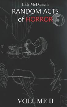 Paperback Random Acts of Horror: Volume II Book