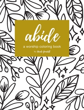 Paperback Abide: a Worship Coloring Book