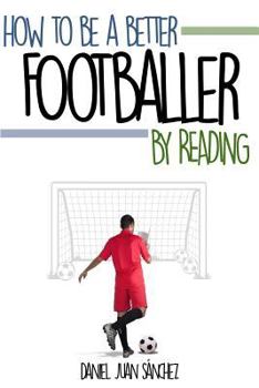 Paperback How to be a better footballer by reading Book