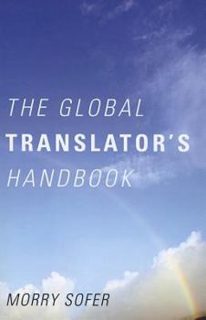 Paperback The Global Translator's Handbook Book