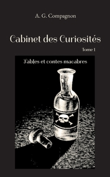 Paperback Cabinet des Curiosités: Fables et contes macabres [French] Book