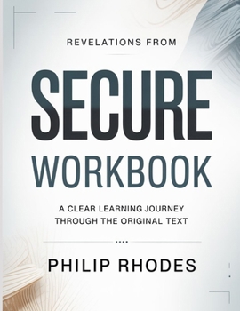 Paperback Revelations From Secure: A Clear Learning Journey Through The Original Text Book