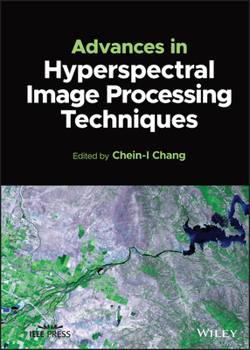 Hardcover Advances in Hyperspectral Image Processing Techniques Book