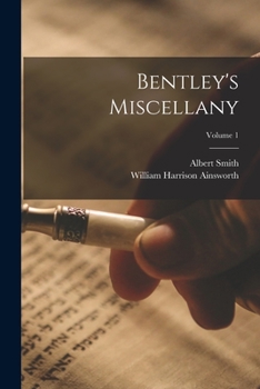Paperback Bentley's Miscellany; Volume 1 Book