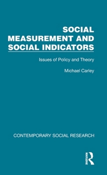 Hardcover Social Measurement and Social Indicators: Issues of Policy and Theory Book