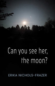 Paperback Can you see her, the moon? Book