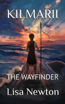 Hardcover Kilmarii: The Wayfinder Book