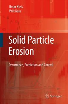 Paperback Solid Particle Erosion: Occurrence, Prediction and Control Book
