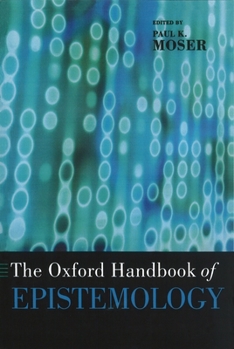 Paperback The Oxford Handbook of Epistemology Book