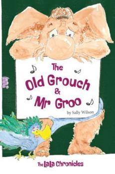 Hardcover The Old Grouch and Mr Groo Book