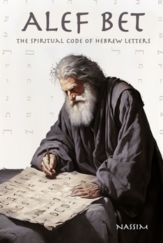 Paperback ALEF Bet: The Wisdom of Hebrew Letters Book