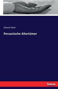 Paperback Peruanische Altertümer [German] Book